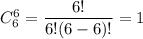 C^6_6=\dfrac{6!}{6!(6-6)!}=1