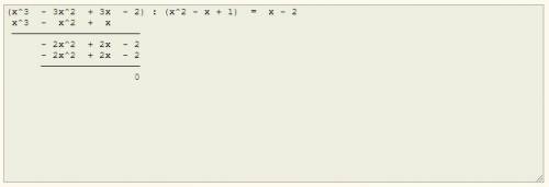 What is the quotation (x^3-3x^2 +3x-2)÷(x^2-x+1)