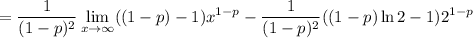 =\displaystyle\frac1{(1-p)^2}\lim_{x\to\infty}((1-p)\lnx-1)x^{1-p}-\frac1{(1-p)^2}((1-p)\ln2-1)2^{1-p}