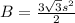 B=\frac{3\sqrt{3}s^2}{2}