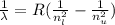 \frac{1}{\lambda} = R(\frac{1}{n_{l}^{2}}-\frac{1}{n_{u}^{2}})