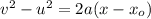 v^2-u^2=2a(x-x_o)