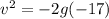 v^2=-2g(-17)