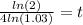 \frac{ln(2)}{4ln(1.03)}=t