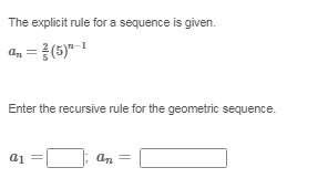 Enter the recursive rule for the geometric sequence. screenshot included!