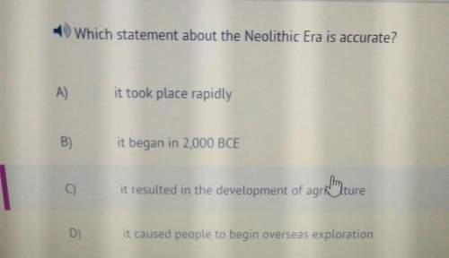 Which statement about the the neolithic era is accurate