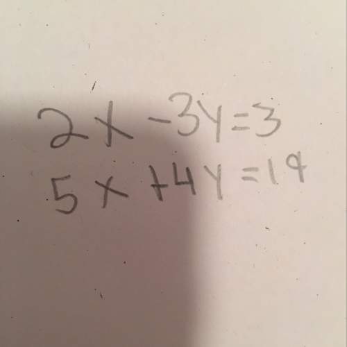 Find the solution to the system of equations 2x - 3y=3 and 5x + 4y =19