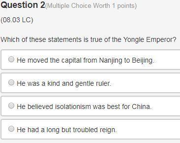 Which of these statements is true of the yongle emperor? a. he moved the capital from nanjing to be