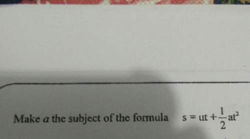 Make a the subject of the formula s=ut + 1/2at^2