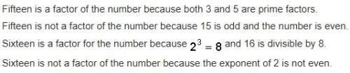 99 point ! the prime factorization of a number is 2^3*3^2*5. which is a true statement about the fa