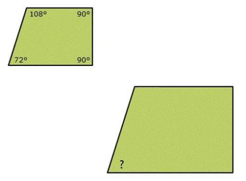 The two figures are similar. what is the value of the marked angle? a. 108 b. 72 c. 90 d. 162