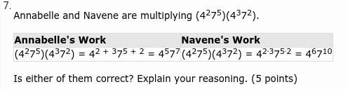 Annabelle and navene are multiplying (4275)(4372). annabelle's work navene's work (4275)(4372) = 42