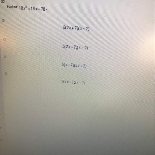 Factor 10x2+15x-70 , this is the last factoring problem i’ll post relating to the test but i you al