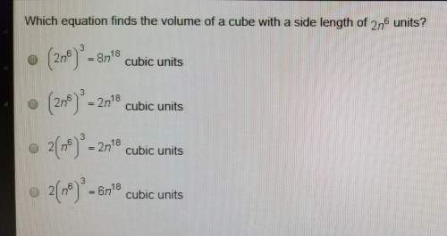 Which equation finds the volume of a cube with a side length of 2n^6 units?