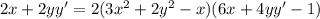 2x+2yy'=2(3x^2+2y^2-x)(6x+4yy'-1)