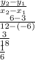 \frac{y_2-y_1}{x_2-x_1}\\\frac{6-3}{12-(-6)}\\  \frac{3}{18}\\  \frac{1}{6}