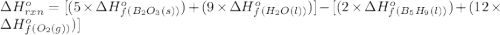 \Delta H^o_{rxn}=[(5\times \Delta H^o_f_{(B_2O_3(s))})+(9\times \Delta H^o_f_{(H_2O(l))})]-[(2\times \Delta H^o_f_{(B_5H_9(l))})+(12\times \Delta H^o_f_{(O_2(g))})]