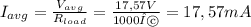 I_{avg} = \frac{V_{avg}}{R_{load}} = \frac{17,57 V}{1000 Ω} = 17,57 mA