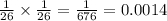 \frac{1}{26} \times\frac{1}{26} = \frac{1}{676}= 0.0014