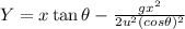 Y=x\tan\theta -\frac{gx^2}{2u^2(cos\theta )^2}