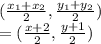 (\frac{x_1+x_2}{2},\frac{y_1+y_2}{2})\\=(\frac{x+2}{2},\frac{y+1}{2})
