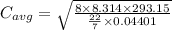 C_{avg}=\sqrt{\frac{8\times 8.314\times 293.15}{\frac{22}{7}\times 0.04401}}
