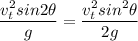 \dfrac{v_t^2sin 2\theta}{g} = \dfrac{v_t^2sin^2\theta}{2g}