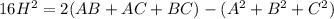 16H^2 =2(AB+AC+BC) - (A^2+B^2+C^2)