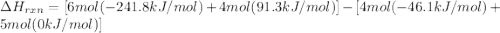 \Delta H_{rxn}=[6mol(-241.8kJ/mol)+4mol(91.3kJ/mol)]-[4mol(-46.1kJ/mol)+5mol(0kJ/mol)]