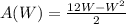 A(W)= \frac{12W-W^2}{2}