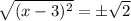 \sqrt{(x-3)^2}=\pm\sqrt{2}