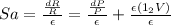 Sa = \frac{\frac{dR}{R}}{\epsilon} =\frac{\frac{dP}{P}}{\epsilon} +\frac{\epsilon (1_2V)}{\epsilon}