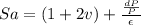 Sa = (1+2v) + \frac{\frac{dP}{P}}{\epsilon}