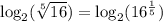 \log_2(\sqrt[5]{16} )=\log_2(16^{\frac{1}{5}} )