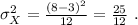 \sigma^2_X = \frac{(8-3)^2}{12} = \frac{25}{12} \ .