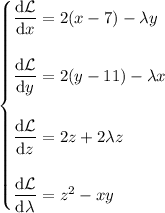 \begin{cases}\dfrac{\mathrm d\mathcal L}{\mathrm dx}=2(x-7)-\lambda y\\\\\dfrac{\mathrm d\mathcal L}{\mathrm dy}=2(y-11)-\lambda x\\\\\dfrac{\mathrm d\mathcal L}{\mathrm dz}=2z+2\lambda z\\\\\dfrac{\mathrm d\mathcal L}{\mathrm d\lambda}=z^2-xy\end{cases}