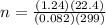 n = \frac{(1.24)(22.4)}{(0.082)(299)}