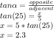 tan\alpha=\frac{opposite}{adjacent}\\tan(25)=\frac{x}{5}\\x=5*tan(25)\\x=2.3