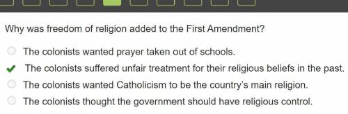 Why was freedom of religion added to the first amendment