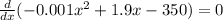 \frac{d}{dx}(- 0.001x^{2} + 1.9x - 350) = 0