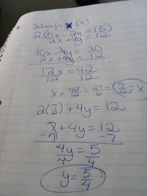 5x - 2y = 15 2x + 4y = 12 according to the strategy you learned in this lesson, what is the best fir