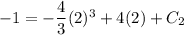 -1=-\dfrac43(2)^3+4(2)+C_2