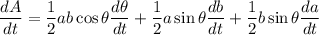 \dfrac{dA}{dt}=\dfrac{1}{2}ab\cos\theta\dfrac{d\theta}{dt}+\dfrac{1}{2}a\sin\theta\dfrac{db}{dt}+\dfrac{1}{2}b\sin\theta\dfrac{da}{dt}