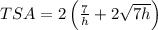 TSA=2\left ( \frac{7}{h}+2\sqrt{7h}\right )