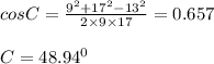 cosC=\frac{9^2+17^2-13^2}{2\times 9\times 17}=0.657\\\\C=48.94^0