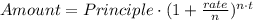 Amount=Principle\cdot (1+\frac{rate}{n})^{n\cdot t}
