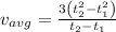 v_{avg}=\frac{3\left ( t_2^2-t_1^2\right )}{t_2-t_1}