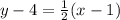 y-4=\frac{1}{2}(x-1)
