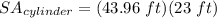 SA_{cylinder} = (43.96~ft)(23~ft)