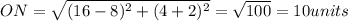 ON=\sqrt{(16-8)^2+(4+2)^2}=\sqrt{100}=10 units